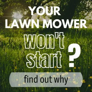 Your lawn mower won't start