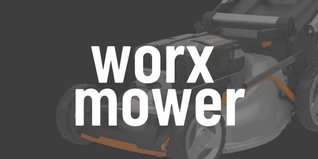 Worx cordless mower